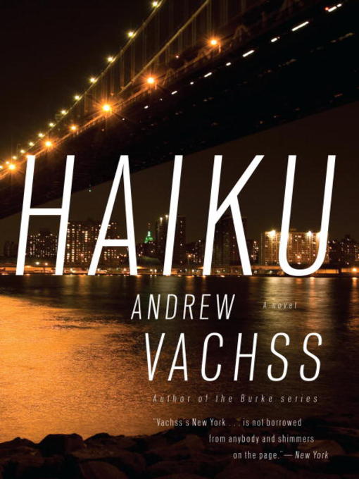 Title details for Haiku by Andrew Vachss - Wait list